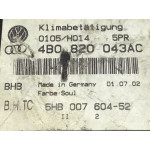 Audi A6 Klima Kontrol Paneli 4B0820043AC 5HB007604-52